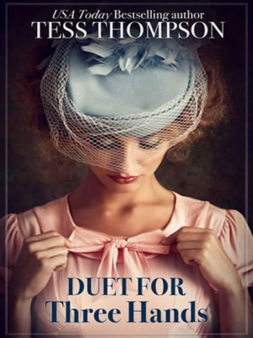 Title details for Duet for Three Hands by Tess Thompson - Wait list